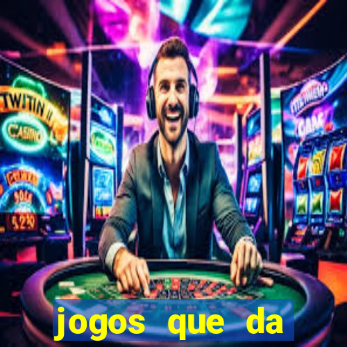 jogos que da dinheiro de verdade sem depositar